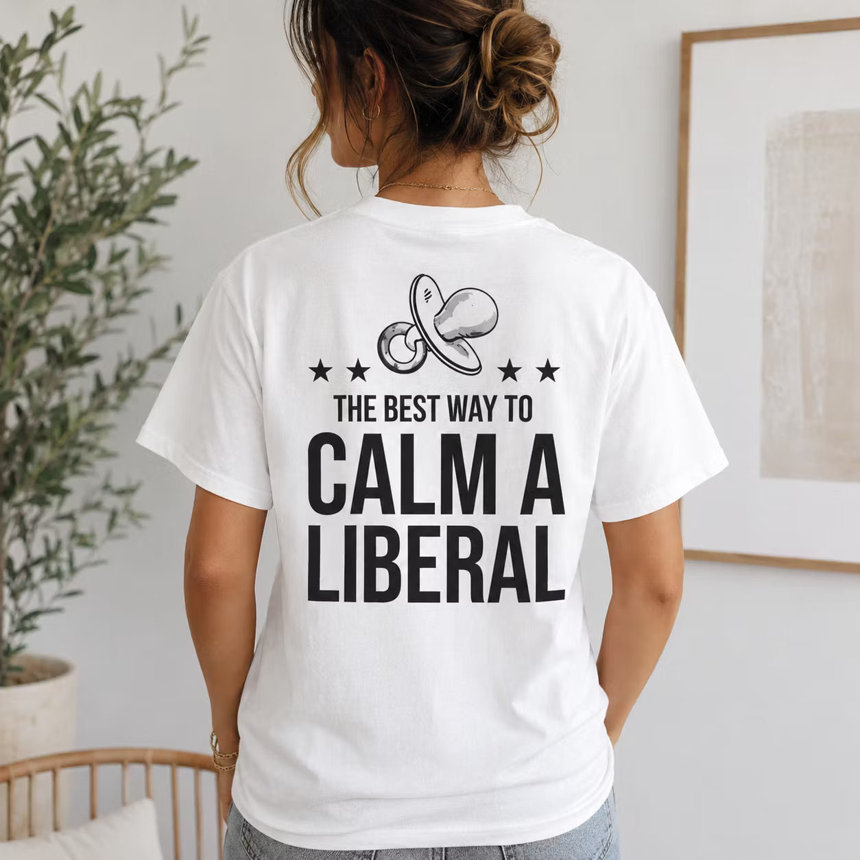 The Best Way to Calm a Liberal Gift Unisex T-shirt/Crewneck/Hoodie