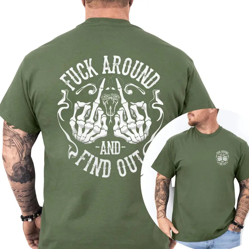 F Around And Find Out 2-Sides T-Shirt, FAFO Shirt, Humor Graphics Tee, Men's Gifts, Casual Menswear, For Men