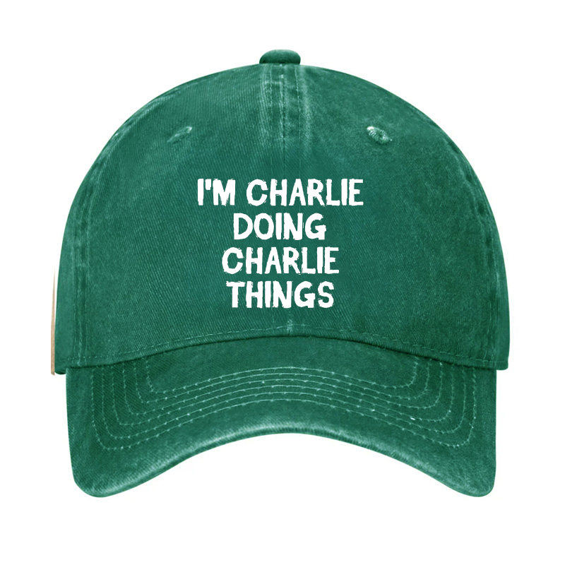 I'm Charlie Doing Charlie Things Hat