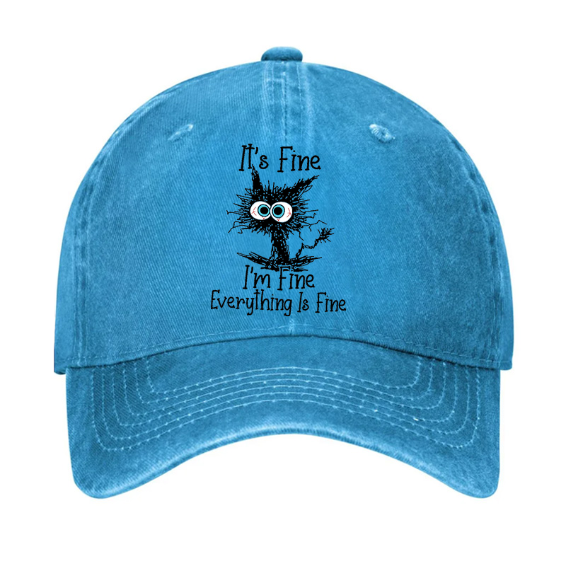 It's Fine I'm Fine Everything Is Fine Print Hat