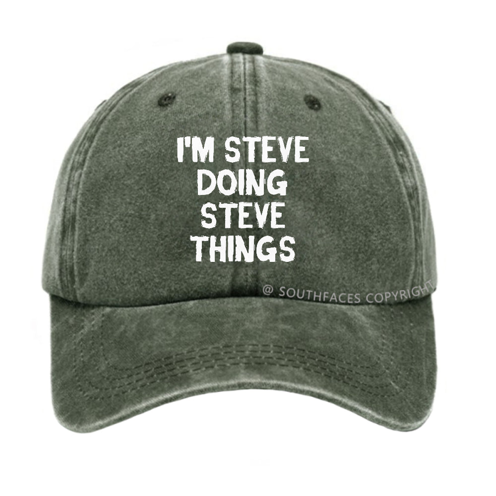 I'm Steve Doing Steve Things Hat