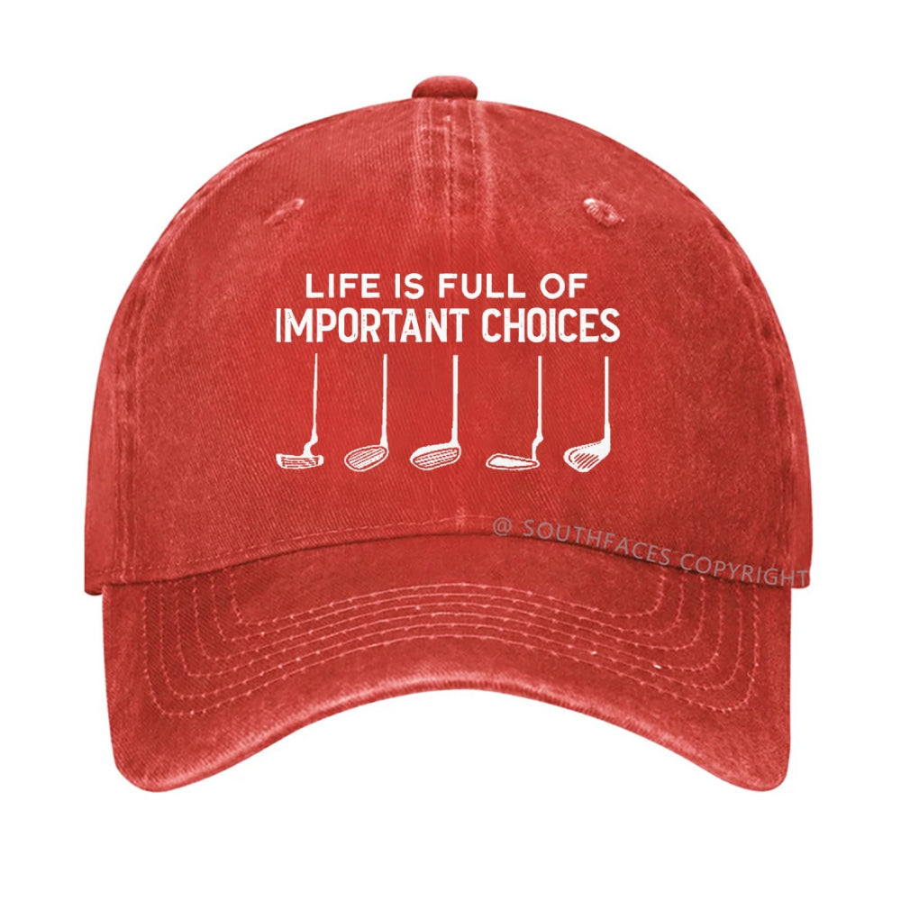 Life Is Full Of Important Choice Golf Player T-shirt