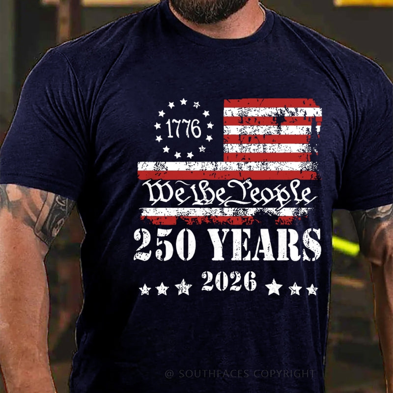 250 Years Of Freedom We The People1776-2026 T-Shirt