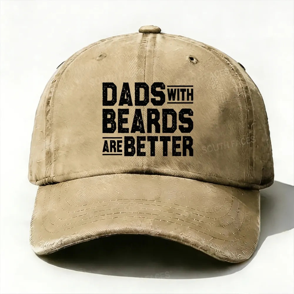 Dads With Beards Are Better Father's Day Gift Baseball Cap