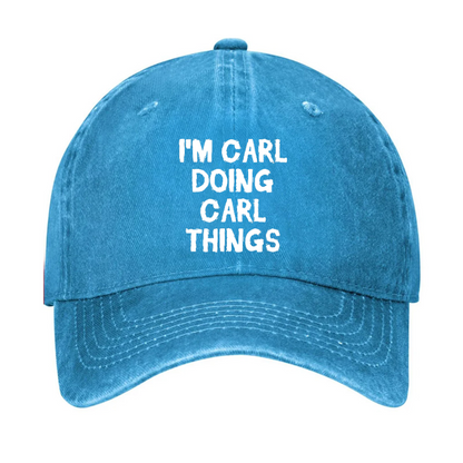 I'm Carl Doing Carl Things Hat