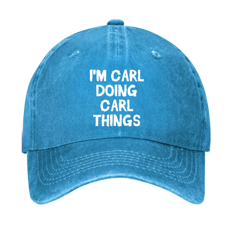 I'm Carl Doing Carl Things Hat