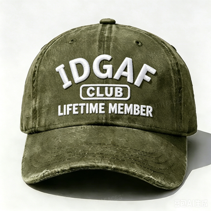 Embroidered  IDGAF Club Lifetime Member  Hat
