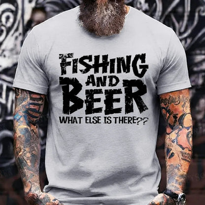 Fishing And Beer What Else Is There?? T-Shirts