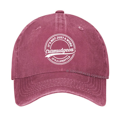 Curmudgeon It's Not Just A Word, It's A Lifestyle hat