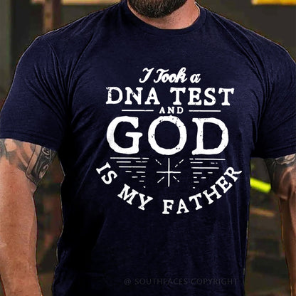 I Took A Test And God Is My Father T-Shirt