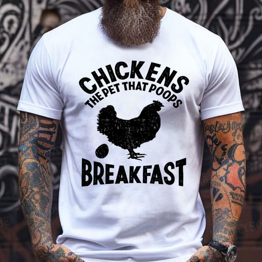 Chickens The Pet That Poops Breakfast Funny T-Shirts