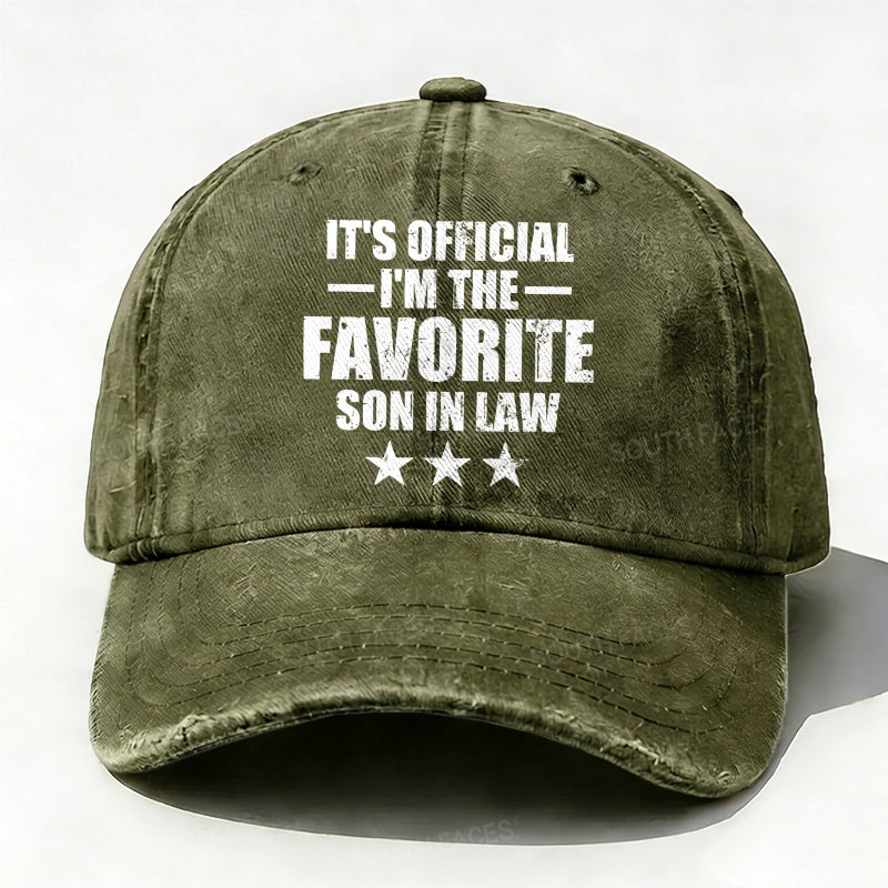 It's Official I'm The Favorite Son In Law baseball hats