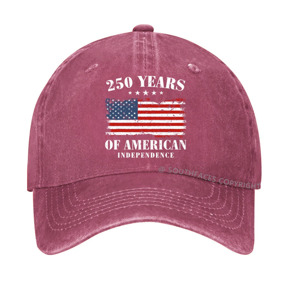 250 Years Of American Independence America 250th Anniversary hat