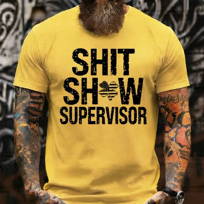Shit Show Supervisor T-Shirts
