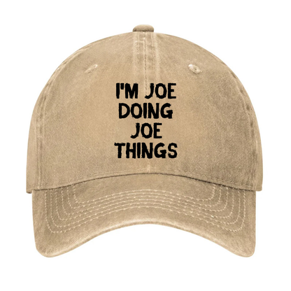 I'm Joe Doing Joe Things Hat