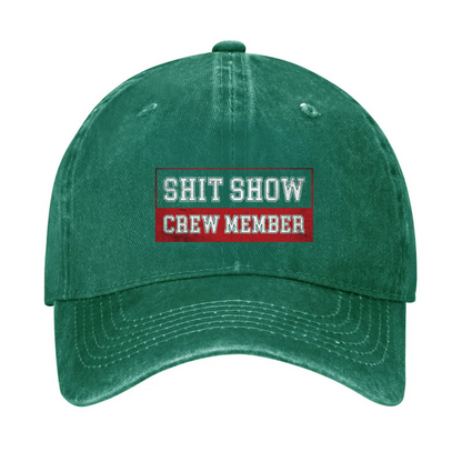 Shit Show Crew Member Hat