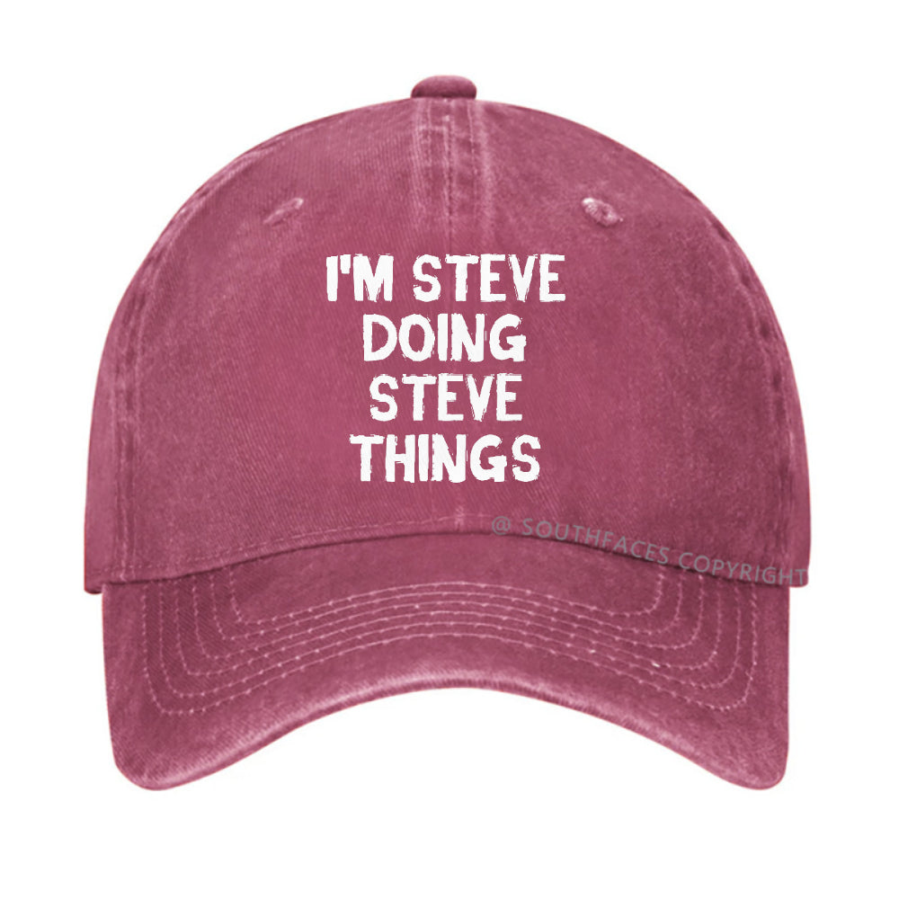 I'm Steve Doing Steve Things Hat