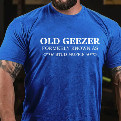 Funny Old Geezer Formerly Known As Stud Muffin T-shirts