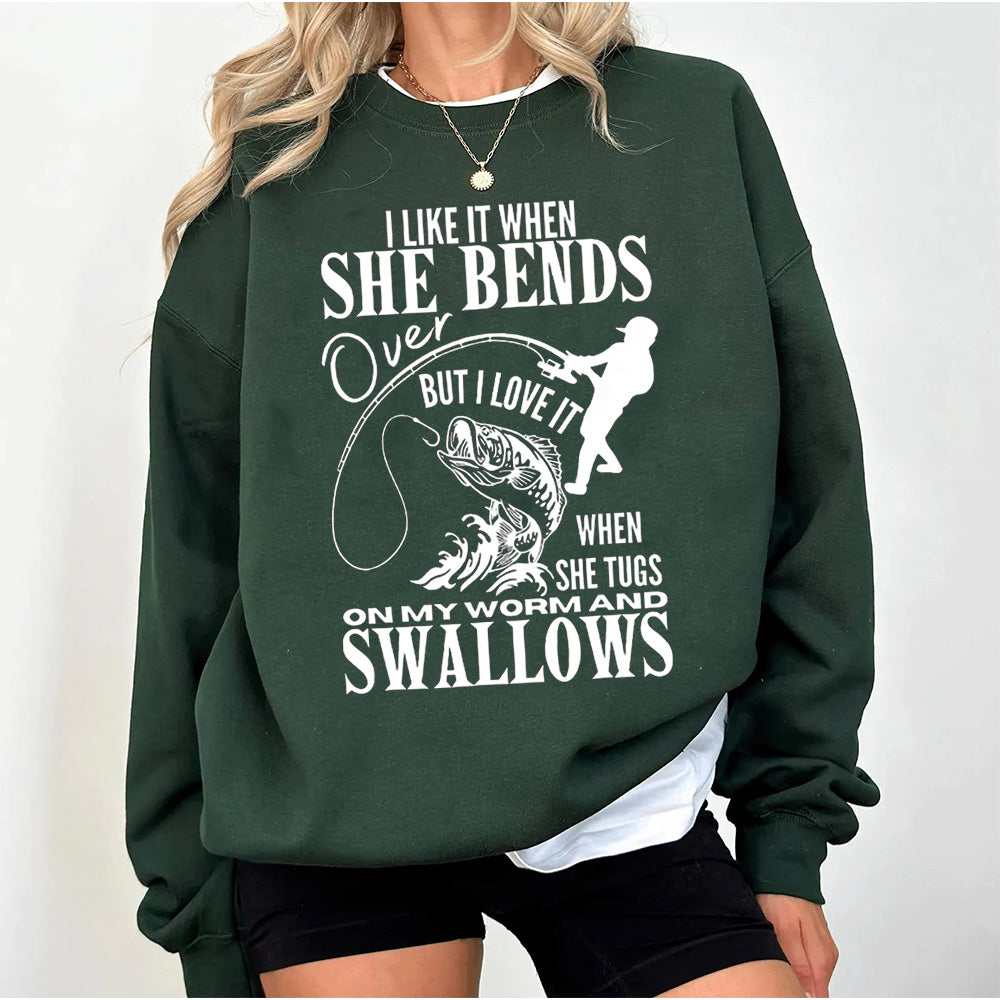 I Like It When She Bends Unisex T-shirt/Crewneck/Hoodie