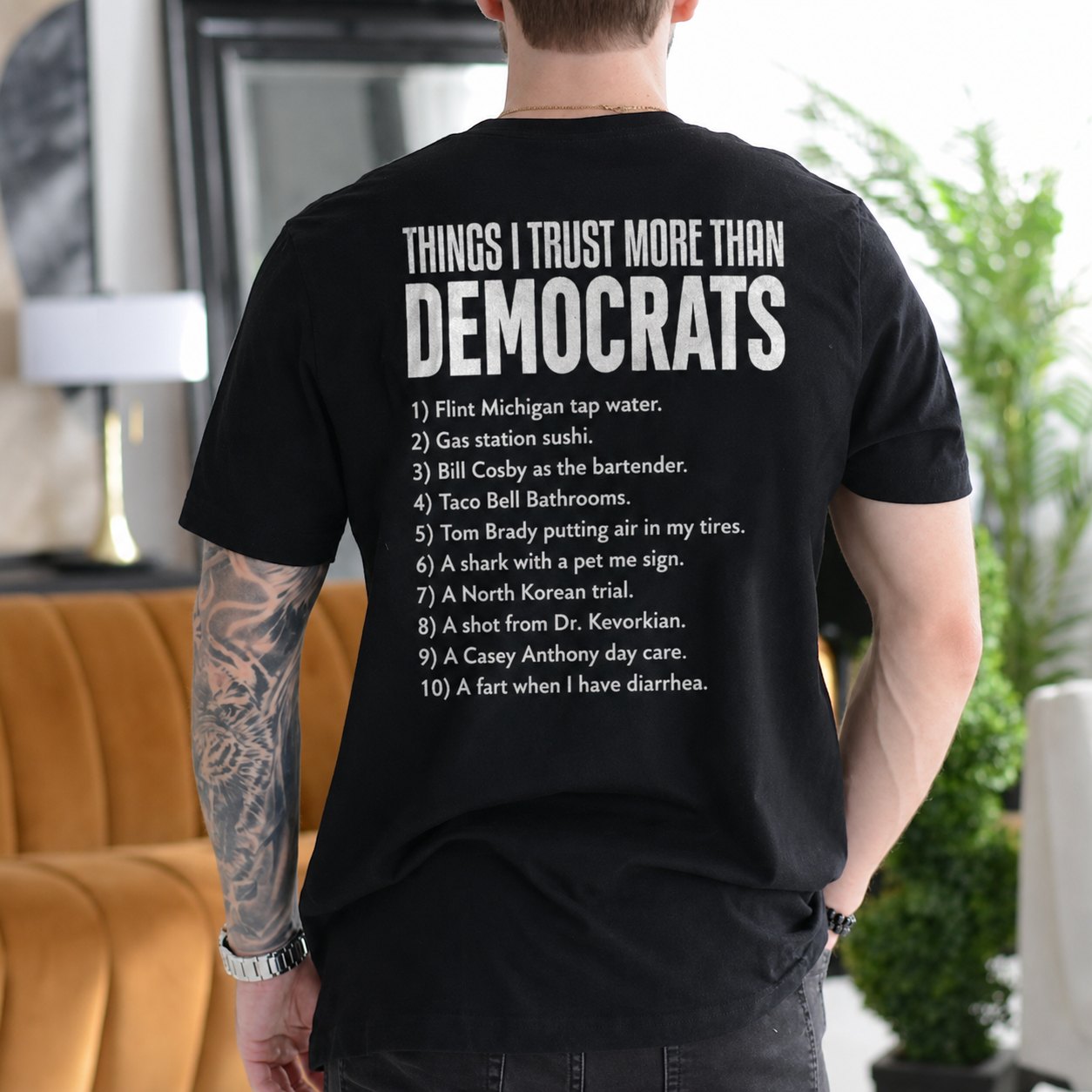 Things I Trust More Than A Democrats Unisex T-shirt/Crewneck/Hoodie
