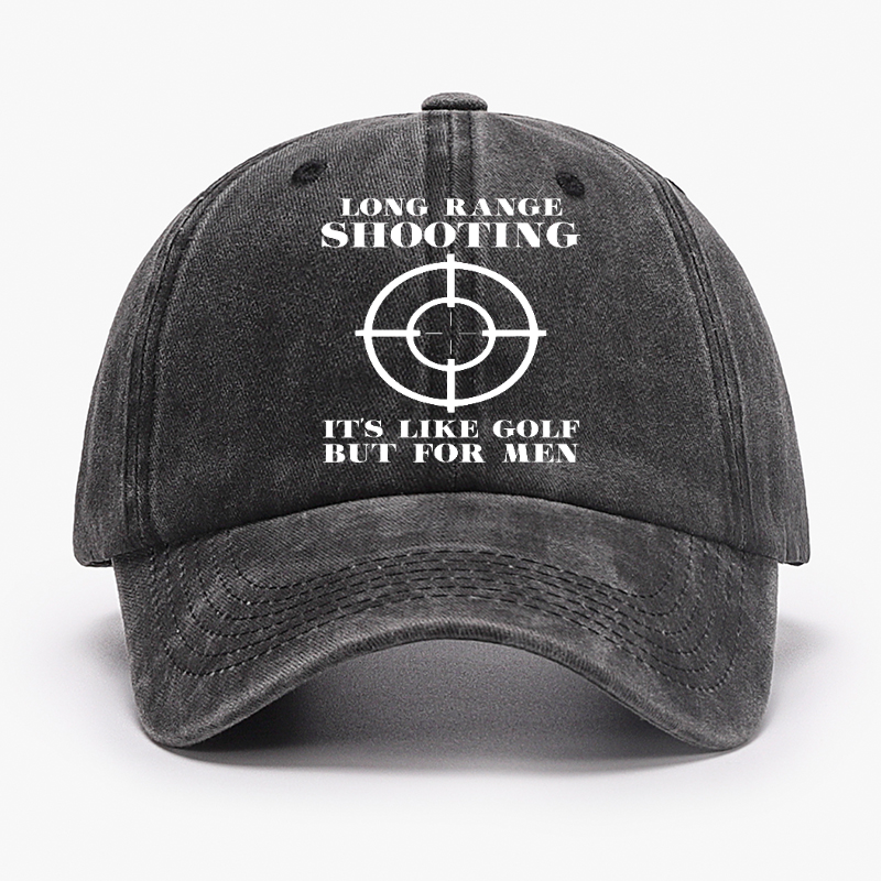 Long Range Shooting Is Like A Golf But For Men Hat