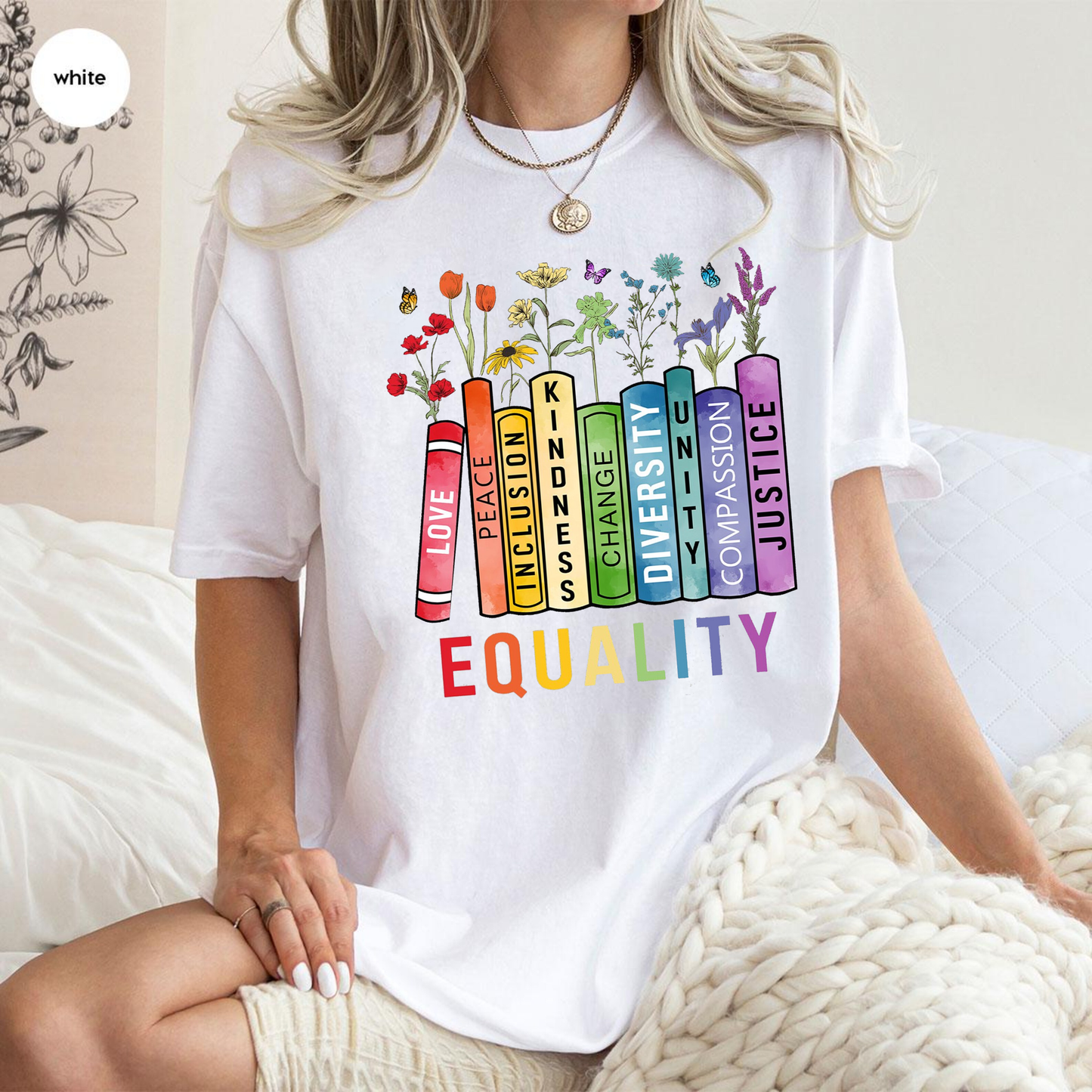 Equality Shirt, Book Flower Unisex T-shirt/Crewneck/Hoodie