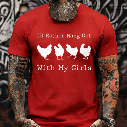 I'd Rather Hang Out With My Girls T-Shirts
