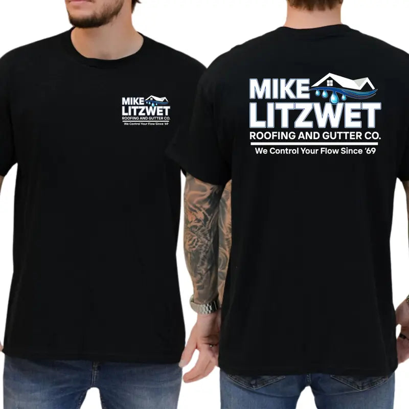 Mike Litzwet Roofing and Gutter Co. T-Shirt, Funny Pun Name Graphic Tee, Blue Collar Humor Apparel, Ironic Tshirt, Gen Z Humor Tee, Casual Menswear, For Men