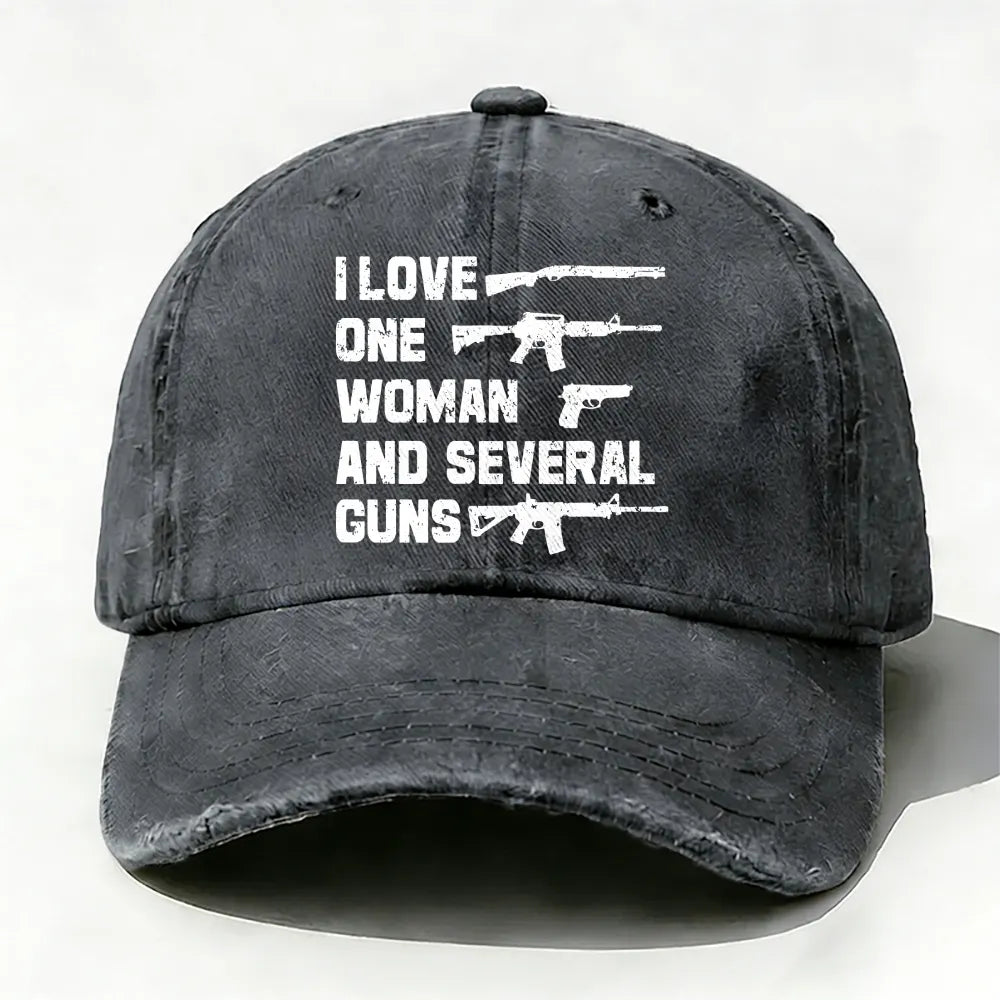 I Love One Woman And Several Guns Funny baseball cap