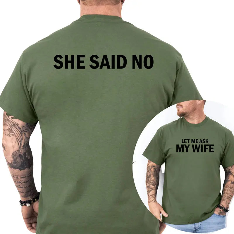 Let Me Ask My Wife T-Shirt, Funny Couple Shirts, Humor Graphics Tee, Ask My Wife First Graphics Shirt, Men's Gifts, Casual Menswear, For Men
