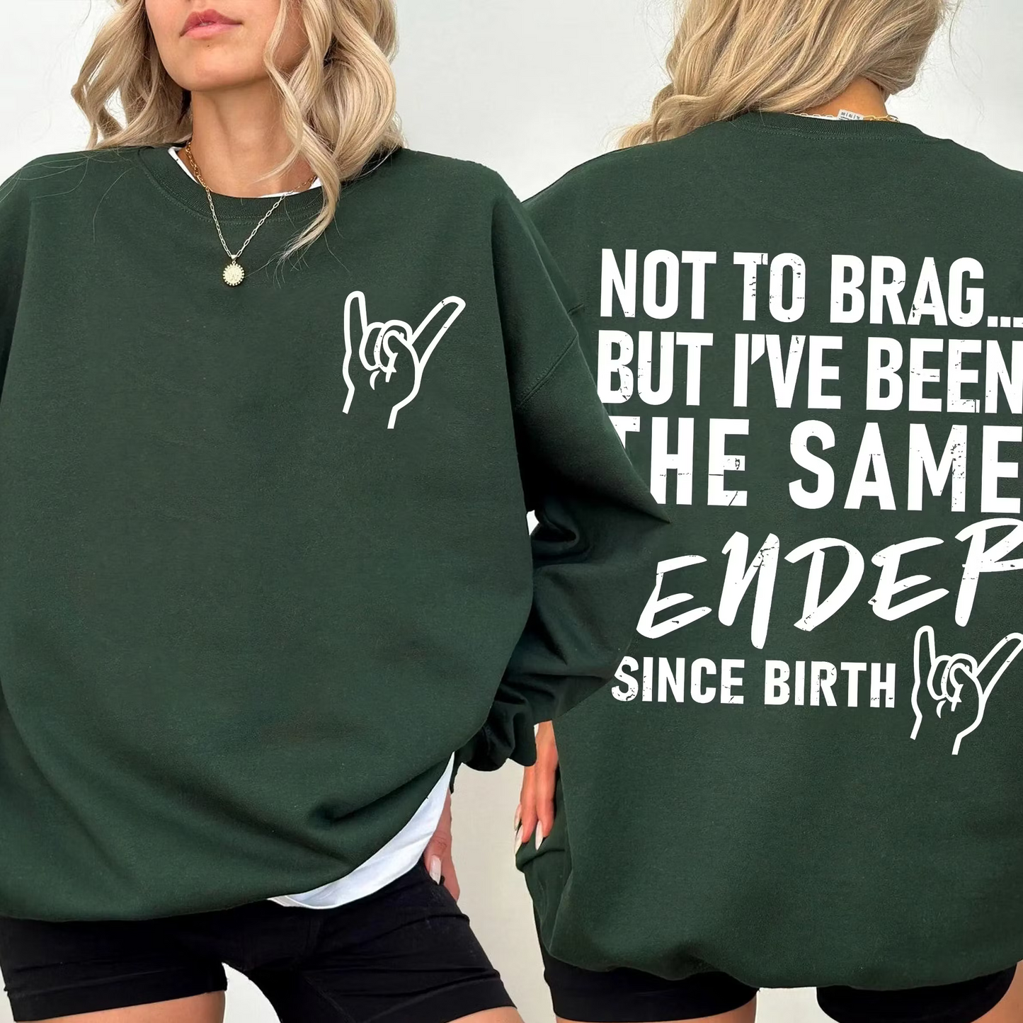 Not To Brag... But I've Been The Same Gender Unisex T-shirt/Crewneck/Hoodie