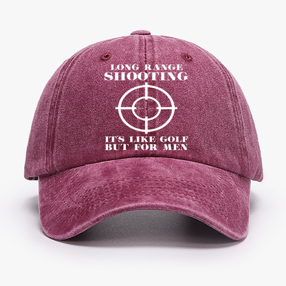 Long Range Shooting Is Like A Golf But For Men Hat