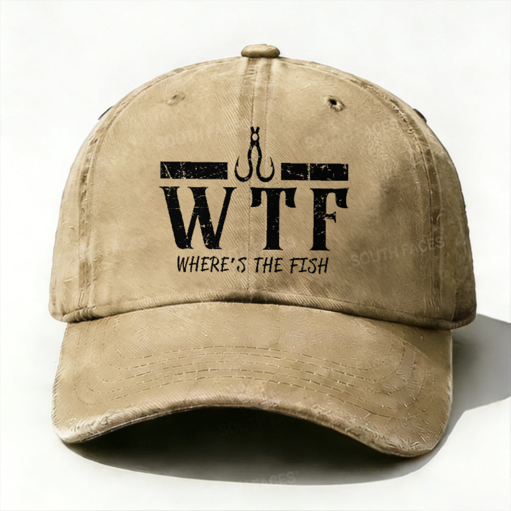 WTF Where is the Fish Funny Fishing Quote Hat