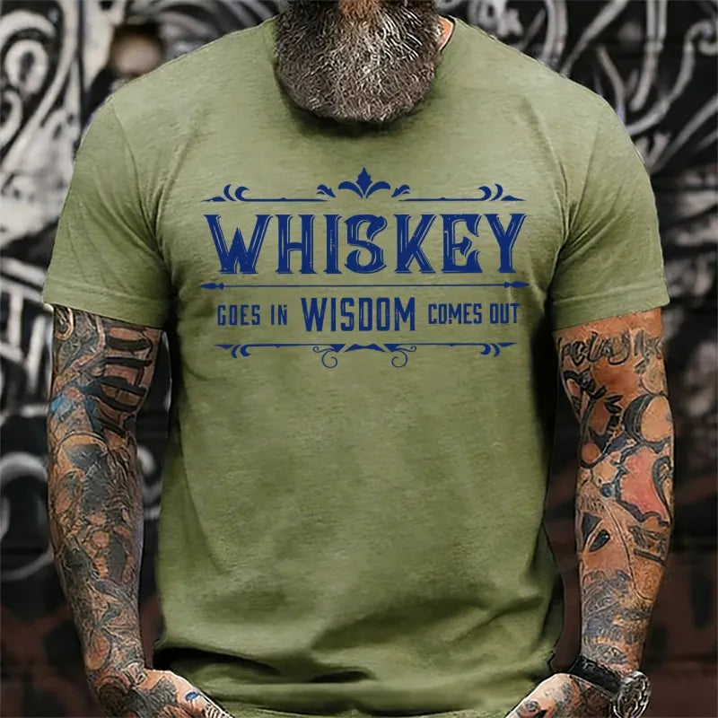 Whis Key Cose In Wisdom Comes Out shirts