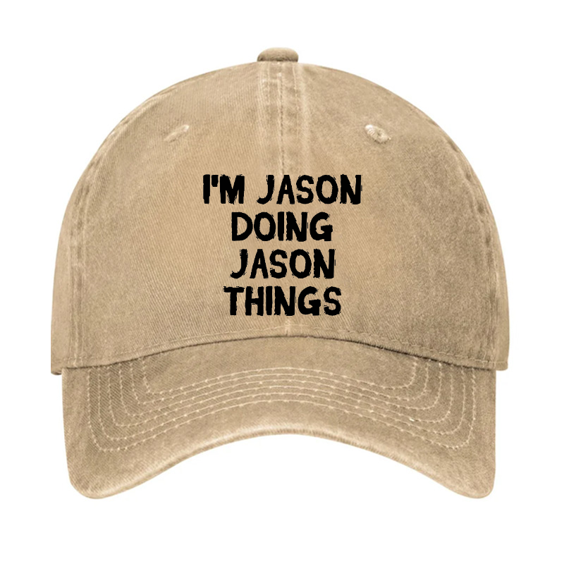 I'm Jason Doing Jason Things Hat