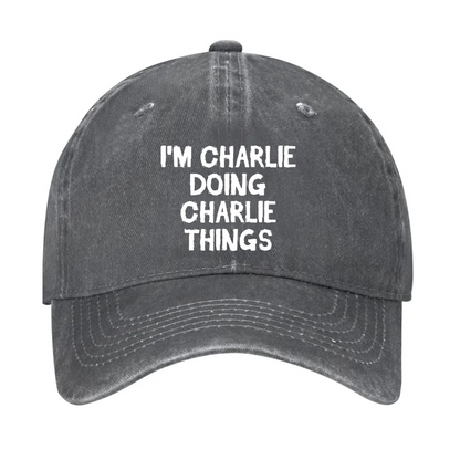 I'm Charlie Doing Charlie Things Hat