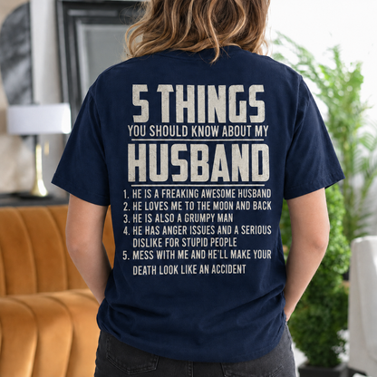 5 Things You Should Know About My Husband Funny Gift Unisex T-shirt/Crewneck/Hoodie
