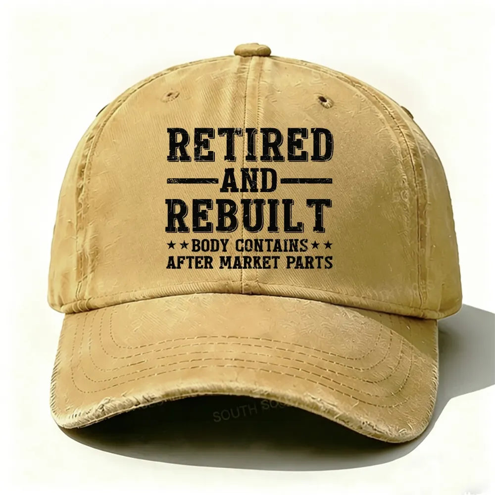 Retired And Rebuilt Body Contains After Market Parts Baseball Cap