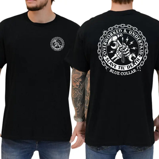 Overworked Underpaid 2-Sides Graphics T-Shirt, Blue Collar Patriot Graphics Shirt, Dad Gifts Graphics Tee, Men's Gifts, Casual Menswear, For Men