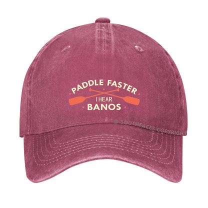 PADDLE FASTER  I Hear Banjos Hat