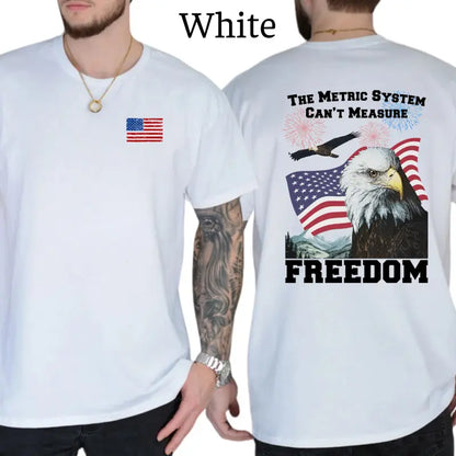 The Metric System Can't Measure Freedom T-Shirt, Mens Shirts Funny, Conservative Political Graphics Tee, Patriotism Graphics Shirt, Men's Gifts, Casual Menswear, For Men