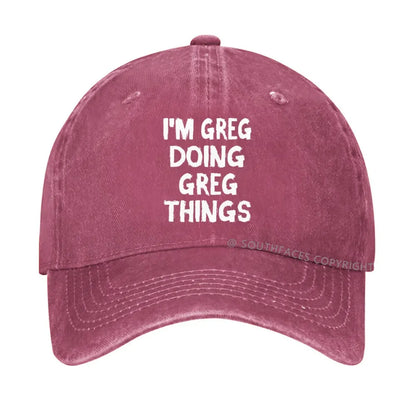 I'm Greg Doing Greg Things hat