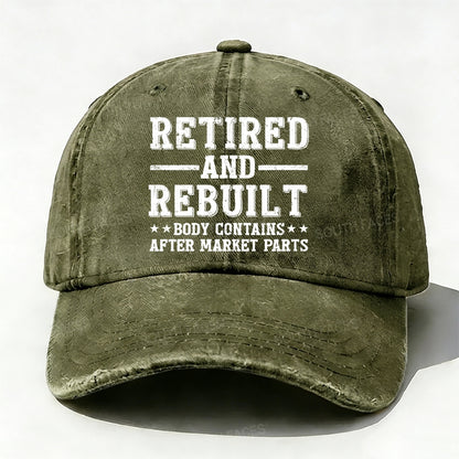 Retired And Rebuilt Body Contains After Market Parts Baseball Cap