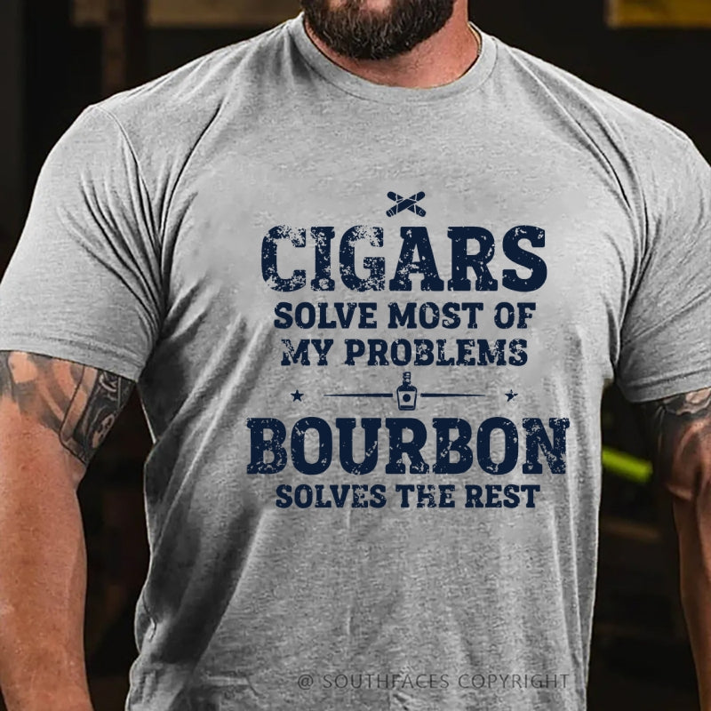 Cigars Solve Most of My Problems Bourbon Solves The Rest T-Shirt