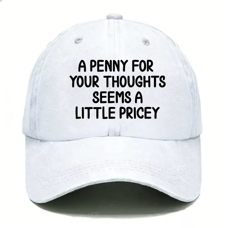 A Penny For Your Thoughts Seems A Little Pricey Hats
