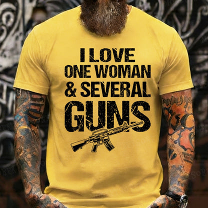 I Love One Woman & Several Guns Funny T-Shirts