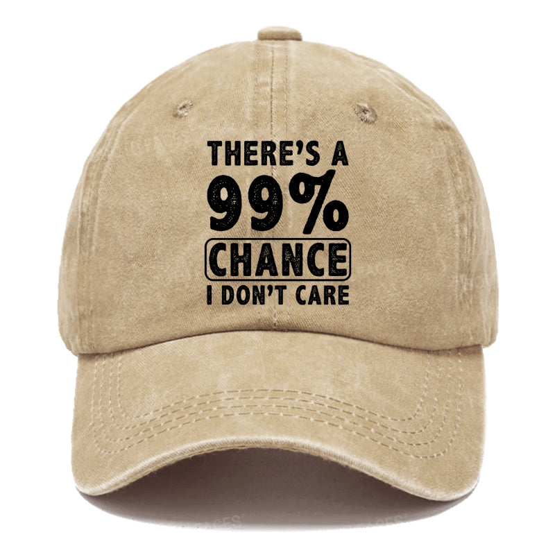 There's A 99% Chance I Don't Care Funny Print Hats
