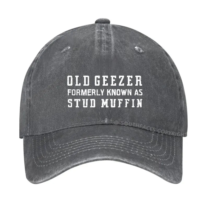 Old Geezer Formerly Known As Stud Muffin Hat