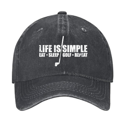 Life is simple eat sleep golf repeat hat