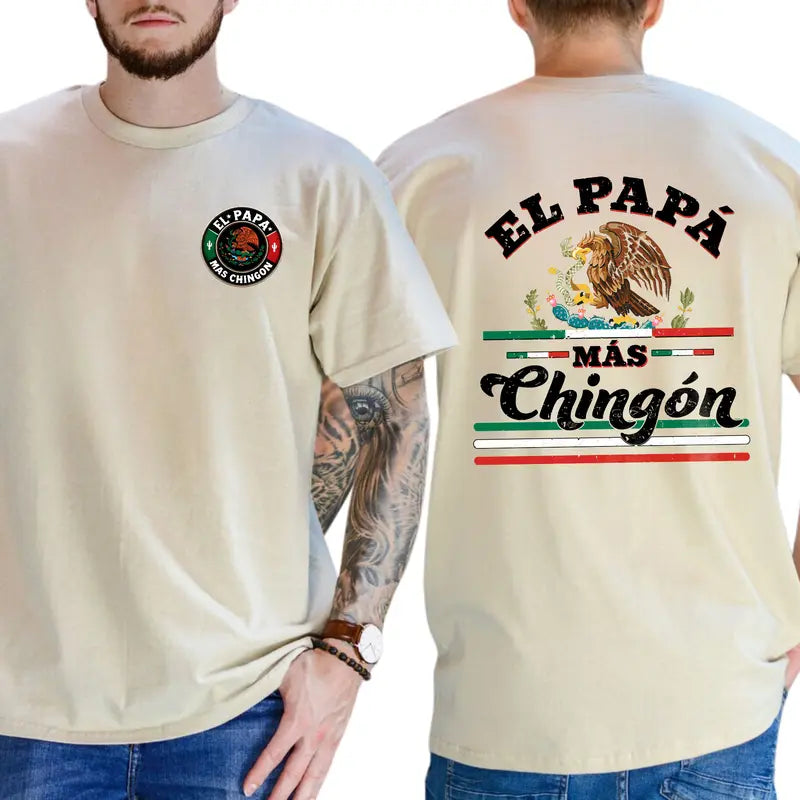 El Pap¨¢ Mas Ching¨®n 2-Sides T-Shirt, Gifts For Mexico Dad, Funny Shirt For Dad, Men's Gifts, Casual Menswear, For Men